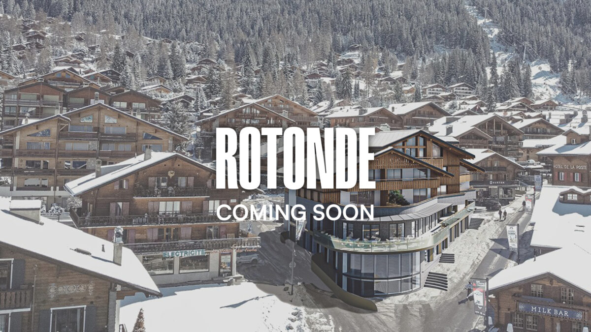 Rotonde (coming soon) — Verbier (CH)